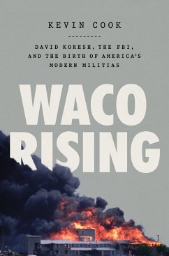 Waco Rising - Cook, Kevin