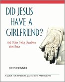 Did Jesus Have a Girlfriend?