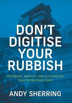 Don't Digitise Your Rubbish - Sherring, Andy