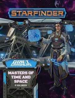 Starfinder Adventure Path: Masters of Time and Space (Drift Crashers 3 of 3) - Lundeen, Ron