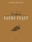Saudi Feast: Flavours and Recipies