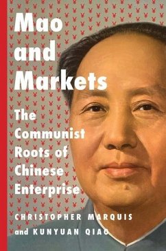 Mao and Markets - Marquis, Christopher; Qiao, Kunyuan