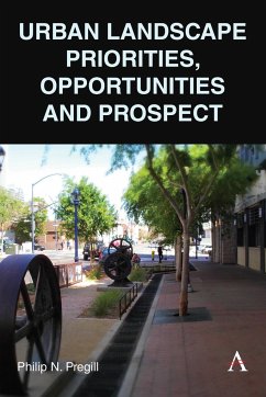 Urban Landscape Priorities, Opportunities and Prospect - Pregill, Philip N