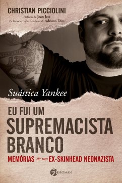 Suástica Yankee - Picciolini, Christian