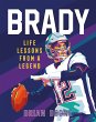 Brady: Life Lessons from a Legend - Bild 1