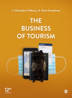 The Business of Tourism - Holloway, J. Christopher;Humphreys, Claire