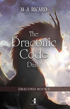 The Draconic Code Daily: Draconia book 2 - Ricard, Marc-André