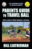 Parents Guide To Travel Ball