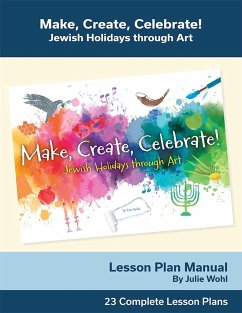 Make, Create, Celebrate Lesson Plan Manual - House, Behrman