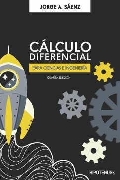 Calculo Diferencial para Ciencias e Ingenieria - Sáenz, Jorge