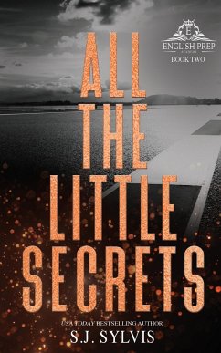 All the Little Secrets - Sylvis, S. J.