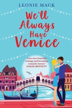 We'll Always Have Venice - Mack, Leonie