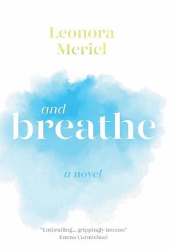 And Breathe - Meriel, Leonora