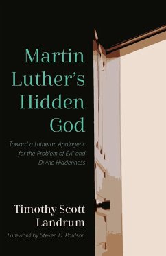 Martin Luther's Hidden God - Landrum, Timothy Scott