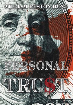 PERSONAL TRU$T - Hunt, William Reston