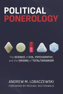 Political Ponerology - Lobaczewski, Andrew M