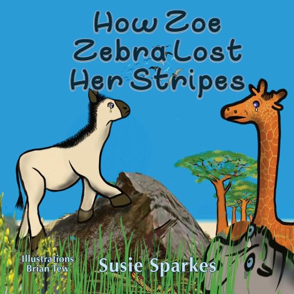 How Zoe Zebra Lost Her Stripes Von Susie Sparkes Englisches Buch Bücherde 1697