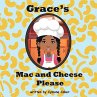 Grace's Mac and Cheese Please - Bild 1