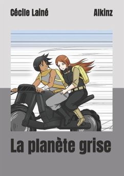 La planète grise - Lainé, Cécile