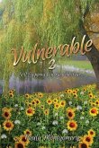 Vulnerable 2: Still Stepping Out Beyond Fear...