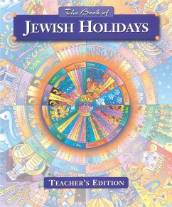 The Book of Jewish Holidays - Teacher's Edition - House, Behrman