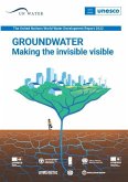 The United Nations World Water Development Report 2022: Groundwater: Making the Invisible Visible