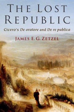 The Lost Republic - Zetzel, James E G