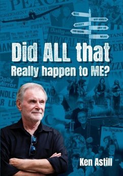 Did ALL that REALLY happen to ME? - Astill, Ken