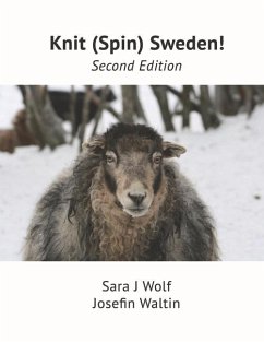 Knit (Spin) Sweden!: Second Edition - Wolf, Sara; Waltin, Josefin
