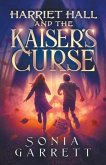 Harriet Hall and the Kaiser's Curse