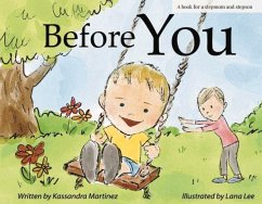 Before You: A Book for a Stepmom and a Stepson - Martinez, Kassandra
