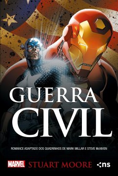 Guerra Civil ¿ uma história do universo Marvel - Moore, Stuart