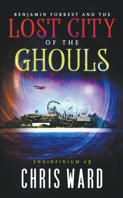 Benjamin Forrest and the Lost City of the Ghouls - Ward, Chris