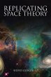 Replicating Space Theory - Bild 1