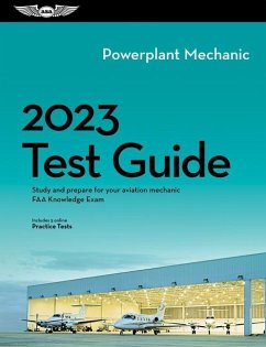 2023 Powerplant Mechanic Test Guide: Study and Prepare for Your Aviation Mechanic FAA Knowledge Exam - Asa Test Prep Board