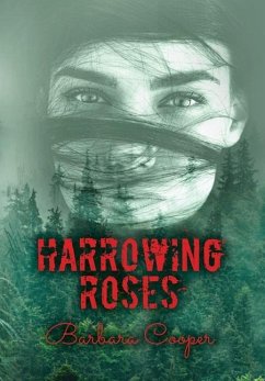 Harrowing Roses - Cooper, Barbara