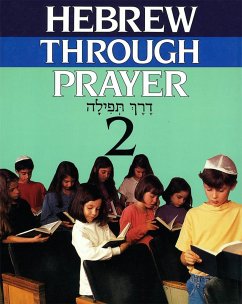 Hebrew Through Prayer 2 - House, Behrman