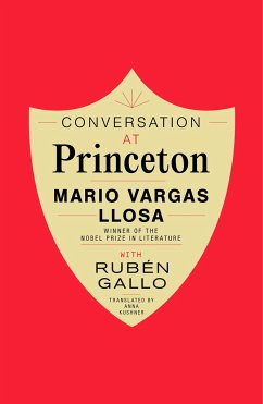 Conversation at Princeton - Llosa, Mario Vargas; Gallo, Ruben