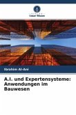 A.I. und Expertensysteme: Anwendungen im Bauwesen