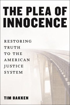 The Plea of Innocence - Bakken, Tim