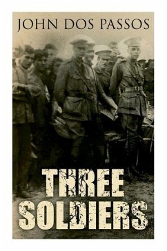 Three Soldiers - Dos Passos, John