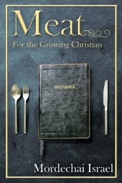 Meat for the Growing Christian - Israel, Mordechai