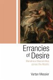 Errancies of Desire: Monstrous Masculinities Across the Atlantic