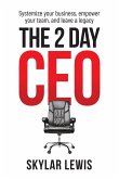 The 2-Day-CEO