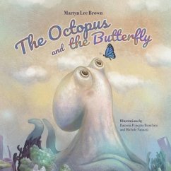 The Octopus and the Butterfly - Brown, Martyn Lee