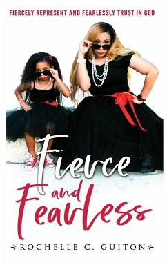 Fierce and Fearless - Guiton, Rochelle C