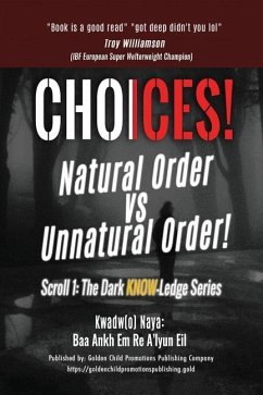 Choices! - Kwadw(o) Naya, Baa Ankh Em Re A'Lyun