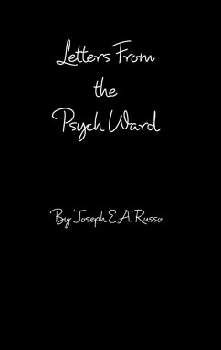 Letters From The Psych Ward - Russo, Joseph E. A.