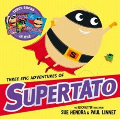 Three Epic Adventures of Supertato - Hendra, Sue;Linnet, Paul