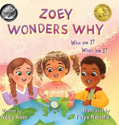 Zoey Wonders Why - Khan, Nadia